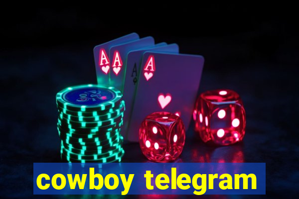 cowboy telegram